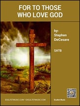 For To Those Who Love God SATB choral sheet music cover